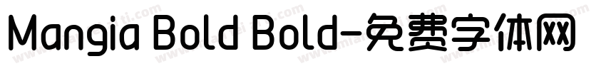 Mangia Bold Bold字体转换